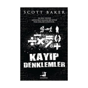 Kayıp Denklemler - Scott Baker