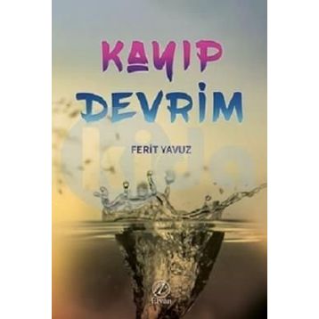 Kayıp Devrim - Ferit Yavuz
