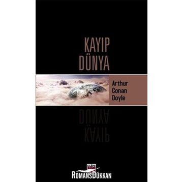 Kayıp Dünya - Sir Arthur Conan Doyle