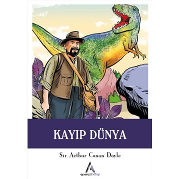 Kayıp Dünya - Sir Arthur Conan Doyle