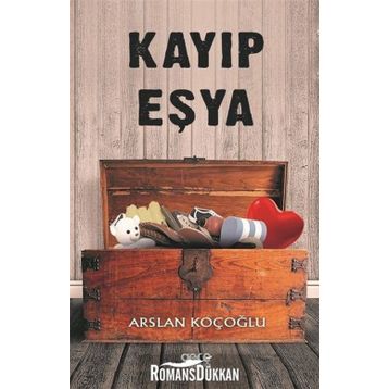 Kayıp Eşya - Arslan Koçoğlu