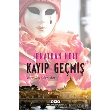 Kayıp Geçmiş - Jonathan Holt