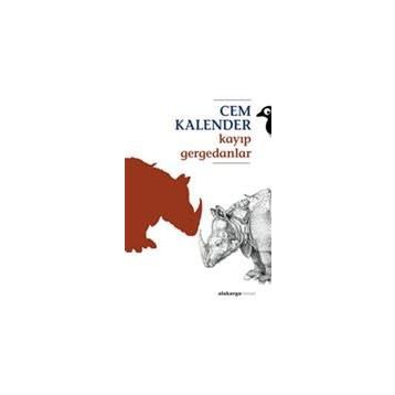 Kayıp Gergedanlar - Cem Kalender
