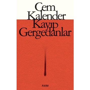 Kayıp Gergedanlar - Cem Kalender