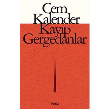 Kayıp Gergedanlar - Cem Kalender