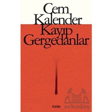 Kayıp Gergedanlar - Cem Kalender
