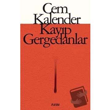 Kayıp Gergedanlar - Cem Kalender