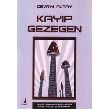KAYIP GEZEGEN - DEVRIM ALTAY