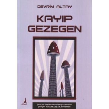 KAYIP GEZEGEN - DEVRIM ALTAY