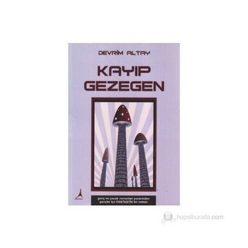 KAYIP GEZEGEN - DEVRIM ALTAY