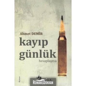 Kayıp Günlük - Hesaplaşma - Ahmet Demir
