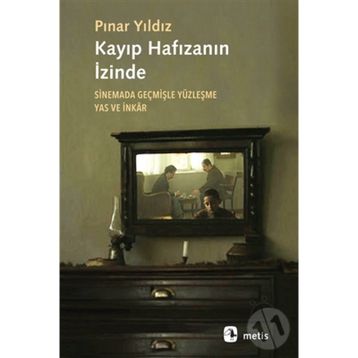 Kayıp Hafızanın İzinde - Pınar Yıldız