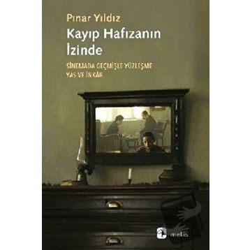 Kayıp Hafızanın İzinde - Pınar Yıldız