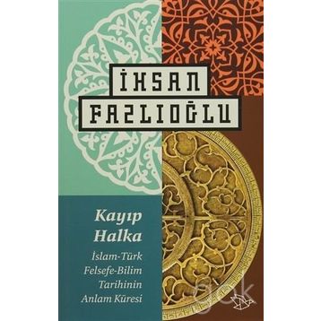 Kayıp Halka - İhsan Fazlıoğlu