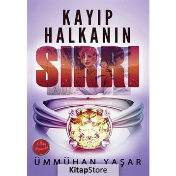 Kayıp Halkanın Sırrı - Ümmühan Yaşar
