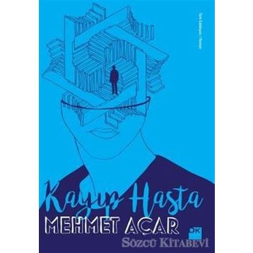 Kayıp Hasta - Mehmet Acar