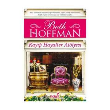 Kayıp Hayaller Atölyesi - Beth Hoffman