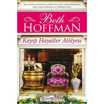 Kayıp Hayaller Atölyesi - Beth Hoffman