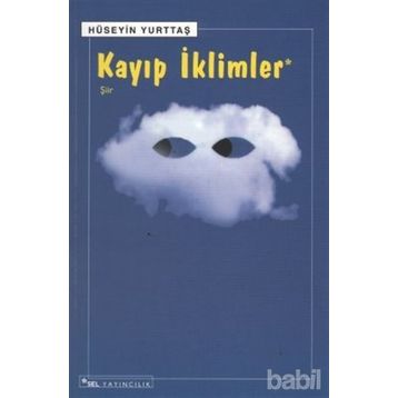 KAYIP İKLIMLER - HÜSEYIN YURTTAŞ