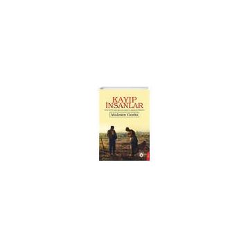Kayıp İnsanlar - Maksim Gorki