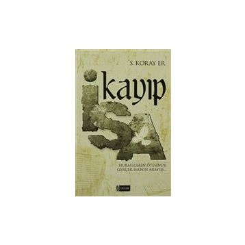 KAYIP İSA - S. KORAY ER