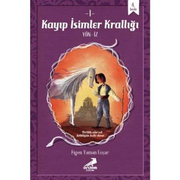 Kayıp İsimler Krallığı - Figen Yaman Çoşar