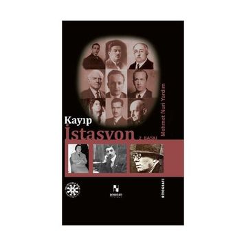 KAYIP İSTASYON - MEHMET NURI YARDIM