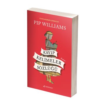 Kayıp Kelimeler Sözlüğü - Pip Williams