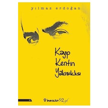Kayıp Kentin Yakışıklısı - Yılmaz Erdoğan