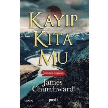 Kayıp Kıta Mu - James Churcward