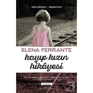 Kayıp Kızın Hikayesi - Elena Ferrante