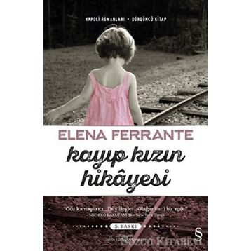 Kayıp Kızın Hikayesi - Elena Ferrante