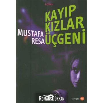 Kayıp Kızlar Üçgeni - Mustafa Resa