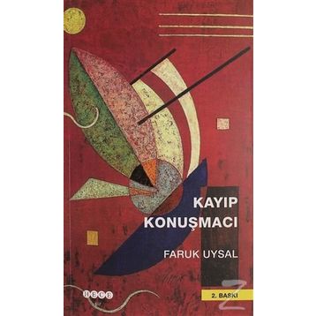 Kayıp Konuşmacı - Faruk Uysal