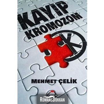 Kayıp Kromozom - Mehmet Çelik