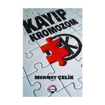 Kayıp Kromozom - Mehmet Çelik