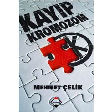 Kayıp Kromozom - Mehmet Çelik