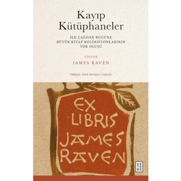 Kayıp Kütüphaneler Ketebe Yayınları