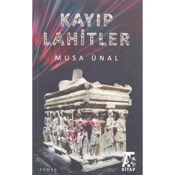 Kayıp Lahitler - Musa Ünal