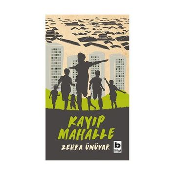Kayıp Mahalle - Zehra Ünüvar