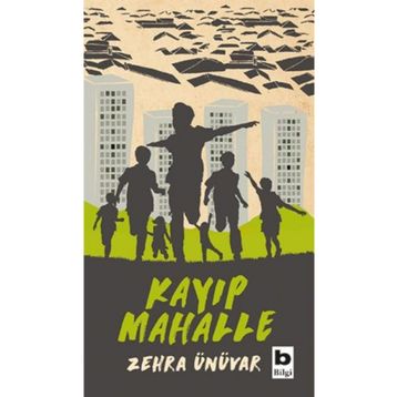 Kayıp Mahalle - Zehra Ünüvar