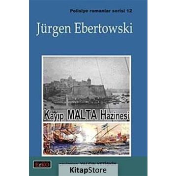 KAYIP MALTA HAZINESI - JÜRGEN EBERTOWSKI