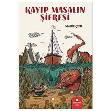 Kayıp Masalın Şifresi - Mahir Çipil