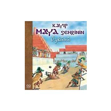 Kayıp Maya Şehrinin Öyküsü - Nicholas Harris