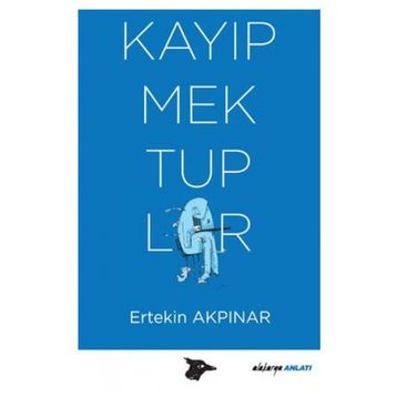 Kayıp Mektuplar - Ertekin Akpınar