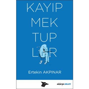 Kayıp Mektuplar - Ertekin Akpınar