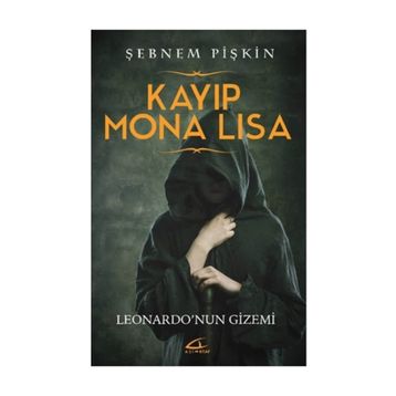 Kayıp Mona Lisa - Şebnem Pişkin
