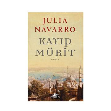 KAYIP MÜRİT - JULIA NAVARRO