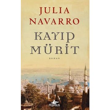 KAYIP MÜRİT - JULIA NAVARRO