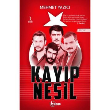 Kayıp Nesil Mehmet Yazıcı